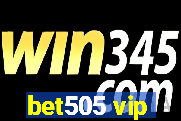 bet505 vip